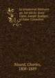 Le triumvirat litteraire au 16e siecle: Juste Lipse, Joseph Scaliger, et Isaac Casaubon, Nisard, Charles, 1808-1889 