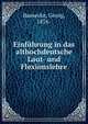 Einfuhrung in das althochdeutsche Laut- und Flexionslehre, Baesecke, Georg, 1876- 