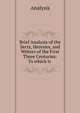 Brief Analysis of the Sects, Heresies, and Writers of the First Three Centuries: To which is ., Analysis 