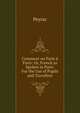 Comment on Parle a Paris: Or, French as Spoken in Paris: For the Use of Pupils and Travellers, Peyrac 