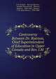 Controversy Between Dr. Ryerson, Chief Superintendent of Education in Upper Canada and Rev. J.M ., J. M. Bruy?re , Egerton Ryerson , Adolphe Pinsonnault , Ryerson, Egerton , 1803-1882, Bruy?re , J. M. (Jean Marie ), 1798-1888 