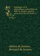 Catalogue de la bibliotheque scientifique de MM. de Jussieu: dont la vente aura lieu de lundi 11 ., Adrien de Jussieu , Bernard de Jussieu 
