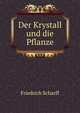 Der Krystall und die Pflanze, Friedrich Scharff 