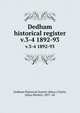 Dedham historical register. v.3-4 1892-93, Dedham Historical Society (Mass.),Tuttle, Julius Herbert, 1857- ed 