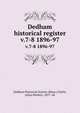 Dedham historical register. v.7-8 1896-97, Dedham Historical Society (Mass.),Tuttle, Julius Herbert, 1857- ed 