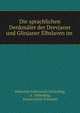 Die sprachlichen Denkmaler der Drevjaner und Glinjaner Elbslaven im ., Aleksandr Fedorovich Gil?ferding, A . Hilferding, Johann Ernst Schmaler 