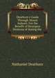 Dearborn's Guide Through Mount Auburn: For the Benefit of Strangers Desirous of Seeing the ., Nathaniel Dearborn 
