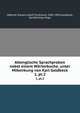 Altenglische Sprachproben nebst einem Wrterbuche, unter Mitwirkung von Karl Goldbeck. 1, pt.2, M?tzner, Eduard Adolf Ferdinand, 1805-1892,Goldbeck, Karl,Bieling, Hugo 
