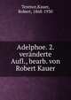 Adelphoe. 2. veranderte Aufl., bearb. von Robert Kauer, Terence,Kauer, Robert, 1868-1930 