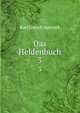 Das Heldenbuch. 3, Karl Joseph Simrock 