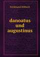 danoatus und augustinus, Ferdinand Ribbeck 