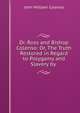 Dr. Ross and Bishop Colenso: Or, The Truth Restored in Regard to Polygamy and Slavery by ., John William Colenso 