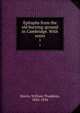 Epitaphs from the old burying-ground in Cambridge. With notes. 1, Harris, William Thaddeus, 1826-1854 