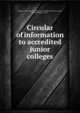 Circular of information to accredited junior colleges, Missouri. University. Committee on Accredited Schools,Coursault, Jesse Harliaman, 1871- 