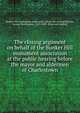 The closing argument on behalf of the Bunker Hill monument association at the public hearing before the mayor and aldermen of Charlestown, Bunker Hill monument association. [from old catalog],Warren, George Washington, 1813-1883. [from old catalog] 