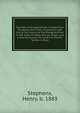 Journeys and experiences in Argentina, Paraguay, and Chile, including a side trip to the source of the Paraguay River in the state of Matto Grosso, Brazil, and a journey across the Andes to the Rio Tambo in Peru, Stephens, Henry, b. 1883 