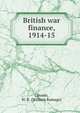 British war finance, 1914-15, Lawson, W. R. (William Ramage) 