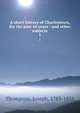 A short history of Charlestown, for the past 44 years : and other subjects. 1, Thompson, Joseph, 1783-1851 