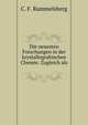 Die neuesten Forschungen in der krystallograhischen Chemie: Zugleich als ., C. F. Rammelsberg 