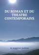 DU ROMAN ET DU THEATRE CONTEMPORAINS, M. eugene poitou 