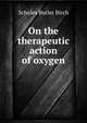On the therapeutic action of oxygen, Scholes Butler Birch 