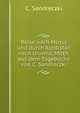 Reise nach Mosul und durch Kurdistan nach Urumia, Mitth. aus dem Tagebuche von C. Sandreczki, C. Sandreczki 