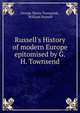 Russell's History of modern Europe epitomised by G.H. Townsend., George Henry Townsend , William Russell 