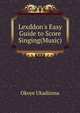 Lexddon's Easy Guide to Score Singing(Music), Okoye Ukadinma 