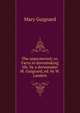 The unprotected; or, Facts in dressmaking life, by a dressmaker M. Guignard, ed. by W. Landels., Mary Guignard 