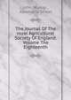 The Journal Of The royal Agricultural Society Of England. Volume The Eighteenth., John Murray , Albemarle Street. 