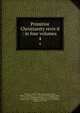 Primitive Christianity reviv'd : in four volumes ., Whiston, William, 1667-1752,Ignatius, Saint, Bishop of Antioch, d. ca. 110,Clement, of Alexandria, Saint, ca. 150-ca. 215,Whiston, William, 1667-1752,Whiston, William, 1667-1752,Whiston, William, 1667-1752,Whiston, William, 1667-1752 