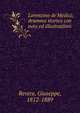 Lorenzino de'Medici; dramma storico con note ed illustrazioni, Revere, Giuseppe, 1812-1889 