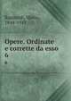 Opere. Ordinate e corrette da esso. 6, Rapisardi, Mario, 1844-1912 