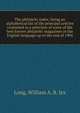 The philatelic index; being an alphabetical list of the principal articles contained in a selection of some of the best known philatelic magazines in the English language up to the end of 1904, Long, William A. R. Jex 
