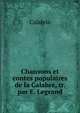 Chansons et contes populaires de la Calabre, tr. par E. Legrand, Calabria 