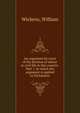 An argument for more of the division of labour in civil life in this country. Part 1. In which the argument is applied to Parliament, Wickens, William 