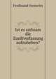 Ist es rathsam die Zunftverfassung aufzuheben?, Ferdinand Oesterley 