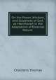 On the Power, Wisdom, and Goodness of God, as Manifested in the Adaptation of External Nature ., Chalmers, Thomas 