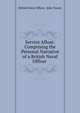 Service Afloat: Comprising the Personal Narrative of a British Naval Officer ., British Naval Officer, John Towne 