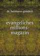 evangeliches millions-magazin., dr. hermann gundert 