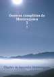 Oeuvres compltes de Montesquieu. 3, Charles de Secondat Montesquieu 