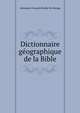 Dictionnaire geographique de la Bible, Alexandre Francois Barbie du Bocage 