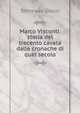 Marco Visconti: storia del trecento cavata dalle cronache di quel secolo, Tommaso Grossi 