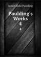 Paulding's Works, Paulding James Kirke 