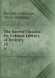 The Sacred Classics: Or, Cabinet Library of Divinity. 12, Richard Cattermole , Henry Stebbing 
