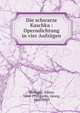 Die schwarze Kaschka : Operndichtung in vier Aufzugen, Bl?thgen, Viktor, 1844-1920,Jarno, Georg, 1868-1920 
