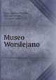 Museo Worslejano, Ennio Quirino Visconti, Richard Worsley, Giovanni Labus 