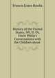 History of the United States: N0. II: Or, Uncle Philip's Conversations with the Children about ., Francis Lister Hawks 