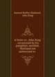 A letter to . John King . occasioned by his pamphlet, entitled, 'Maitland not authorized to ., Samuel Roffey Maitland, John King 