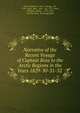 Narrative of the Recent Voyage of Captain Ross to the Arctic Regions in the Years 1829-30-31-32 ., Edwin Williams, Back , George, Sir, 1796 -1878, Ross, John , Sir, 1777-1856 , Williams, Edwin , 1797-1854, Sir John Ross, Sir George Back 